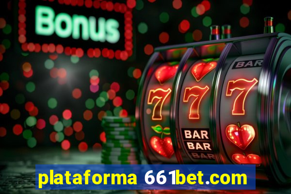 plataforma 661bet.com